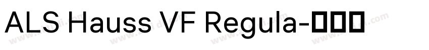 ALS Hauss VF Regula字体转换